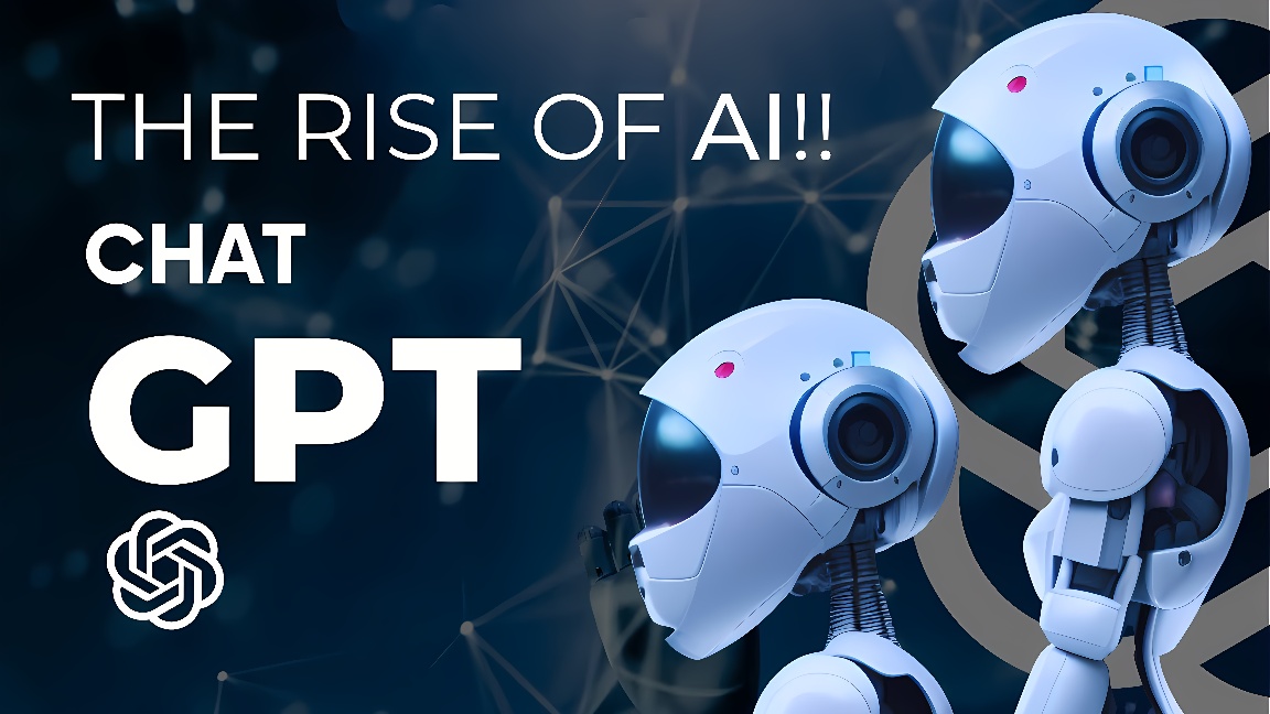 图片展示了两个机器人头部，背景为蓝色调数字网络，上方有“THE RISE OF AI!! CHAT GPT”字样。