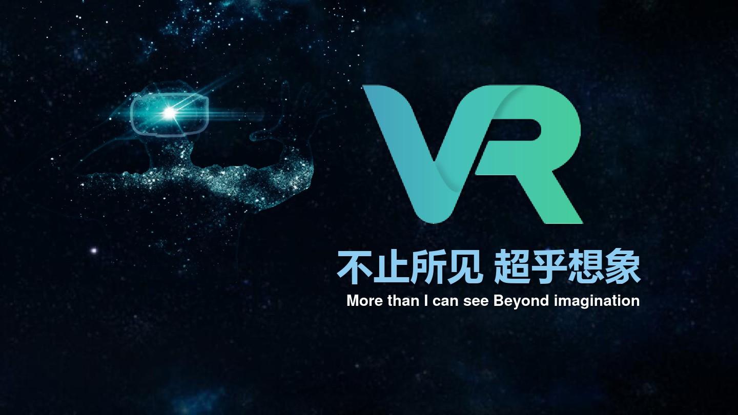 这张图片展示了VR（虚拟现实）的标志，背景是星空，旁边有一句英文口号：“不止所见，超越想象”。